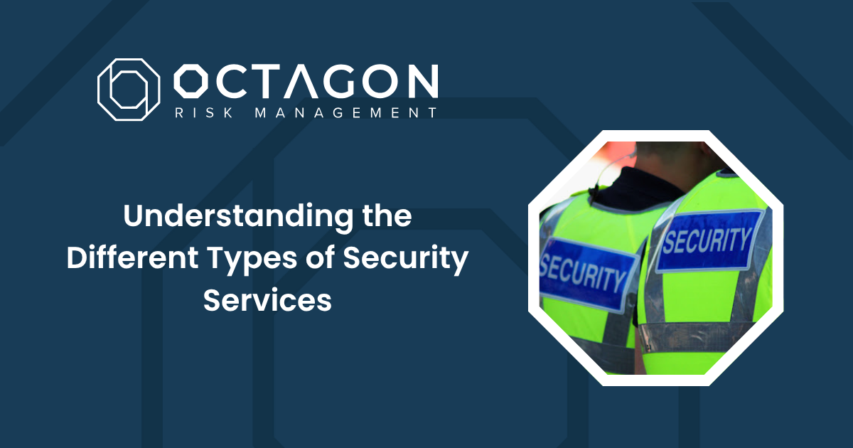 Understanding the Different Types of Security Services