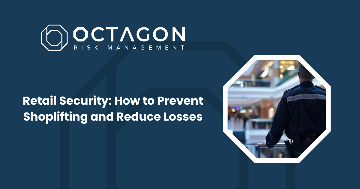 Retail Security: How to Prevent Shoplifting and Reduce Losses